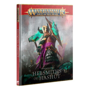 BATTLETOME: HELSMITHS OF HASHUT (4TH EDITION)