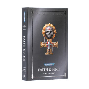 FAITH AND FIRE: ANNIVERSARY EDITION (HARDBACK)