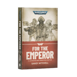 CIAPHAS CAIN:FOR THE EMPEROR (ILLUS. HARDBACK)