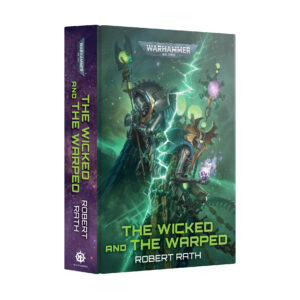 THE WICKED AND THE WARPED (HARDBACK)